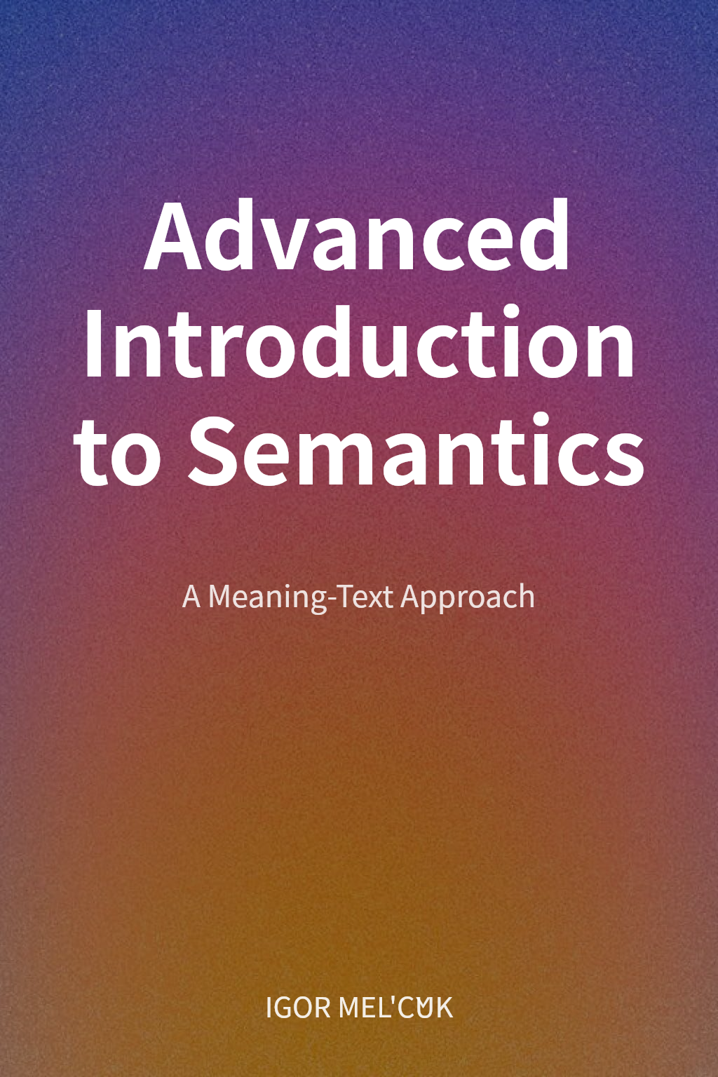 Advanced Introduction to Semantics cover