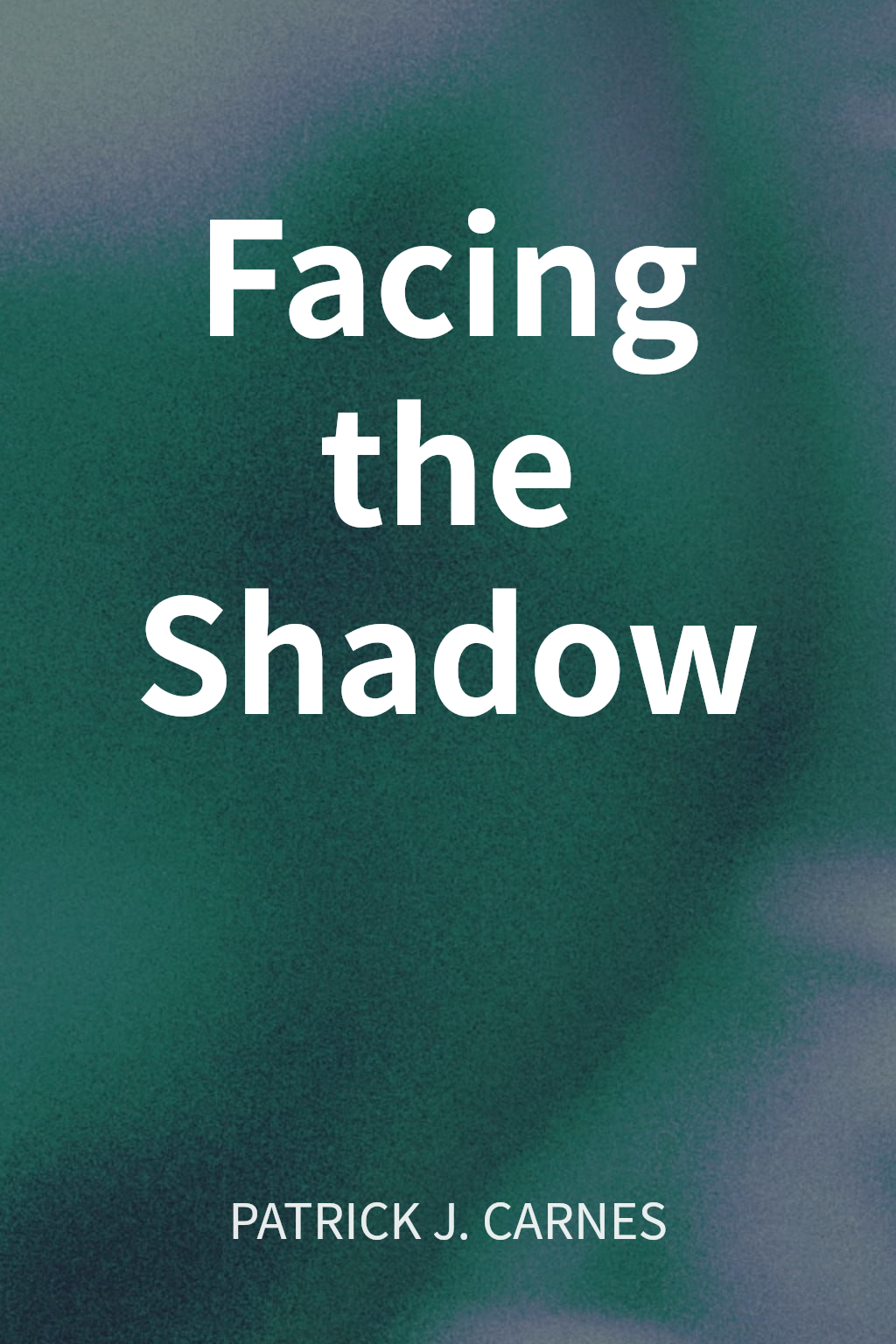 Facing the Shadow cover