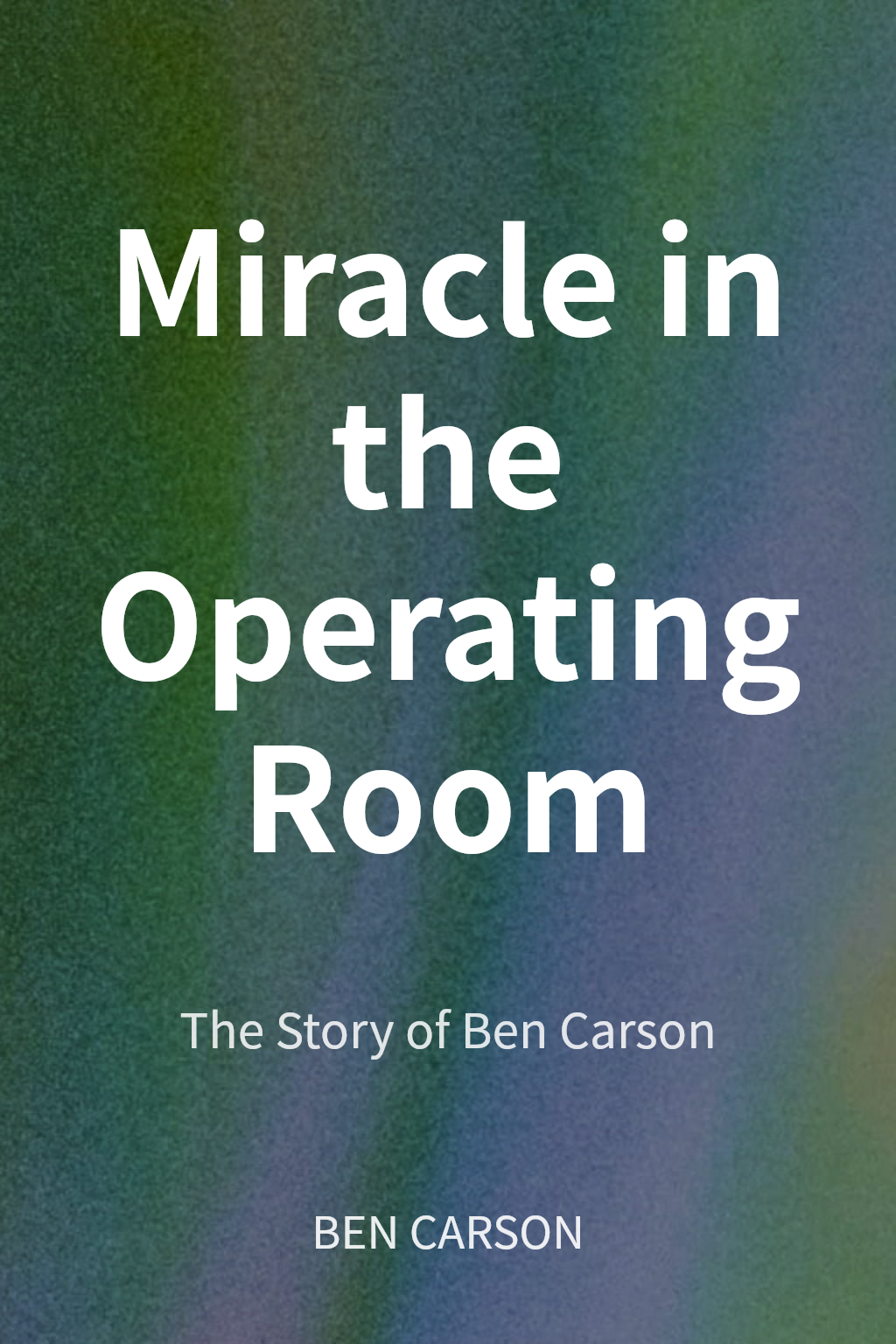 Miracle in the Operating Room cover