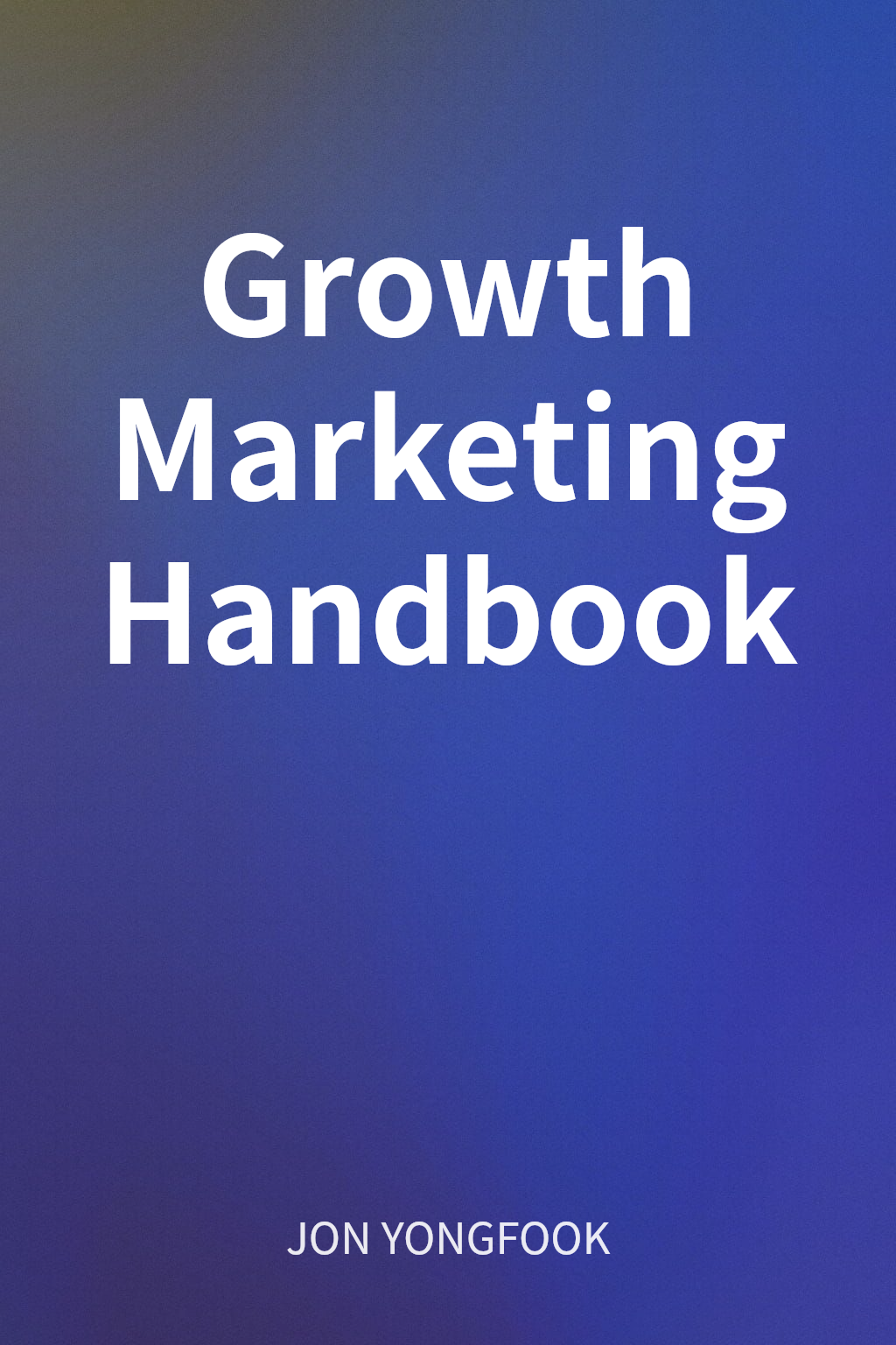 Growth Marketing Handbook cover