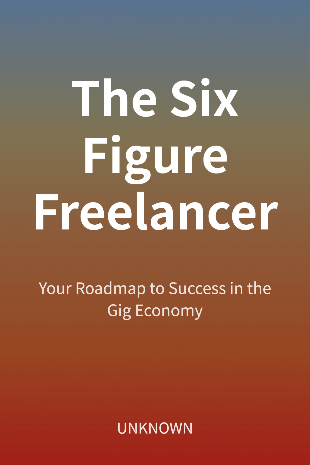 The Six Figure Freelancer cover