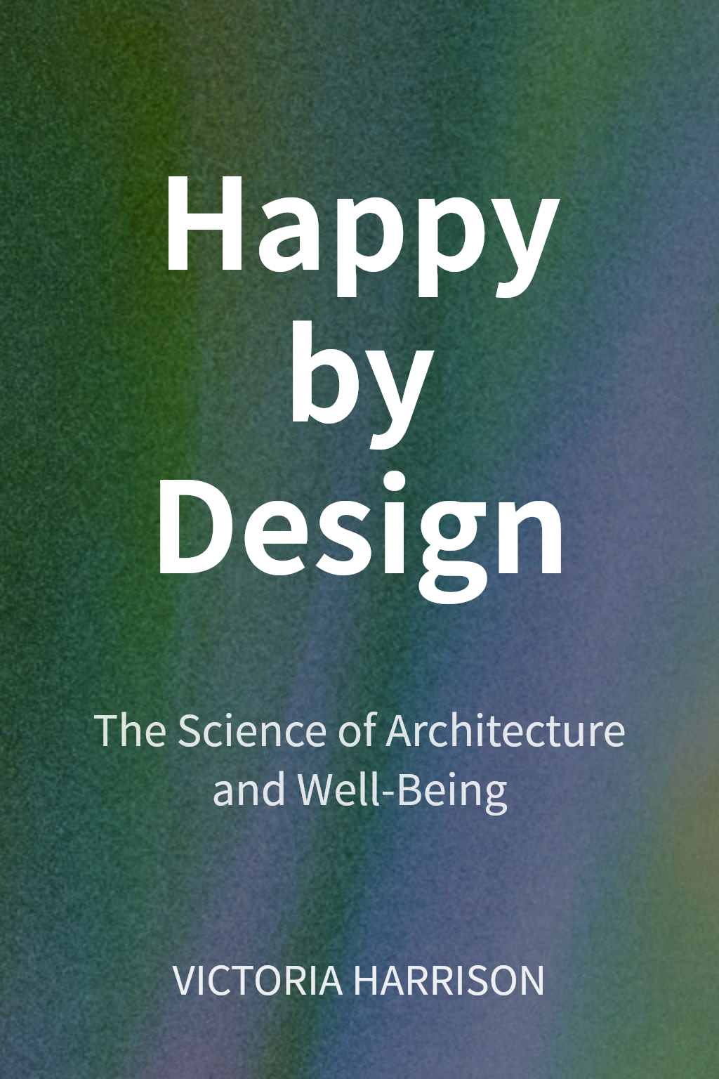 Happy by Design cover