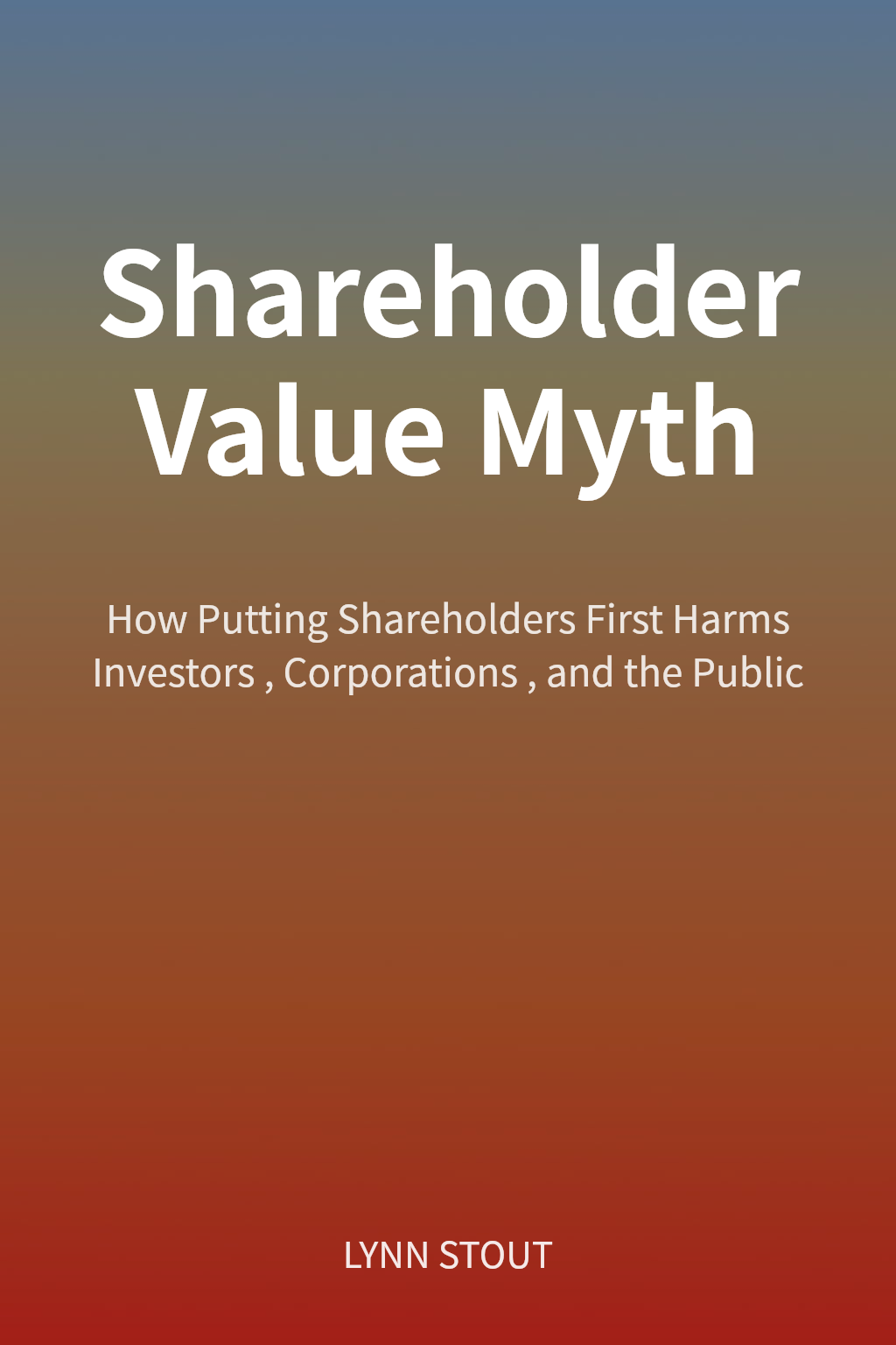 Shareholder Value Myth cover