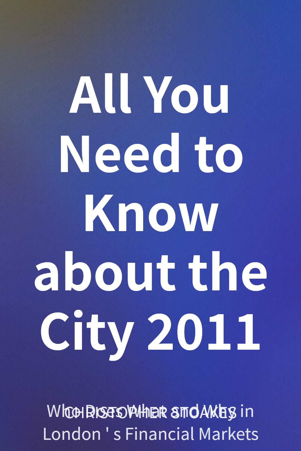All You Need to Know about the City 2011 cover
