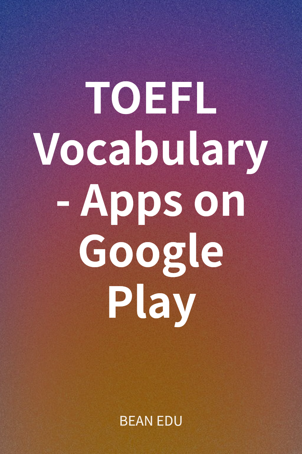 TOEFL Vocabulary - Apps on Google Play cover
