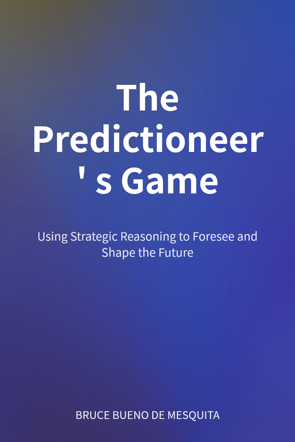 The Predictioneer's Game cover