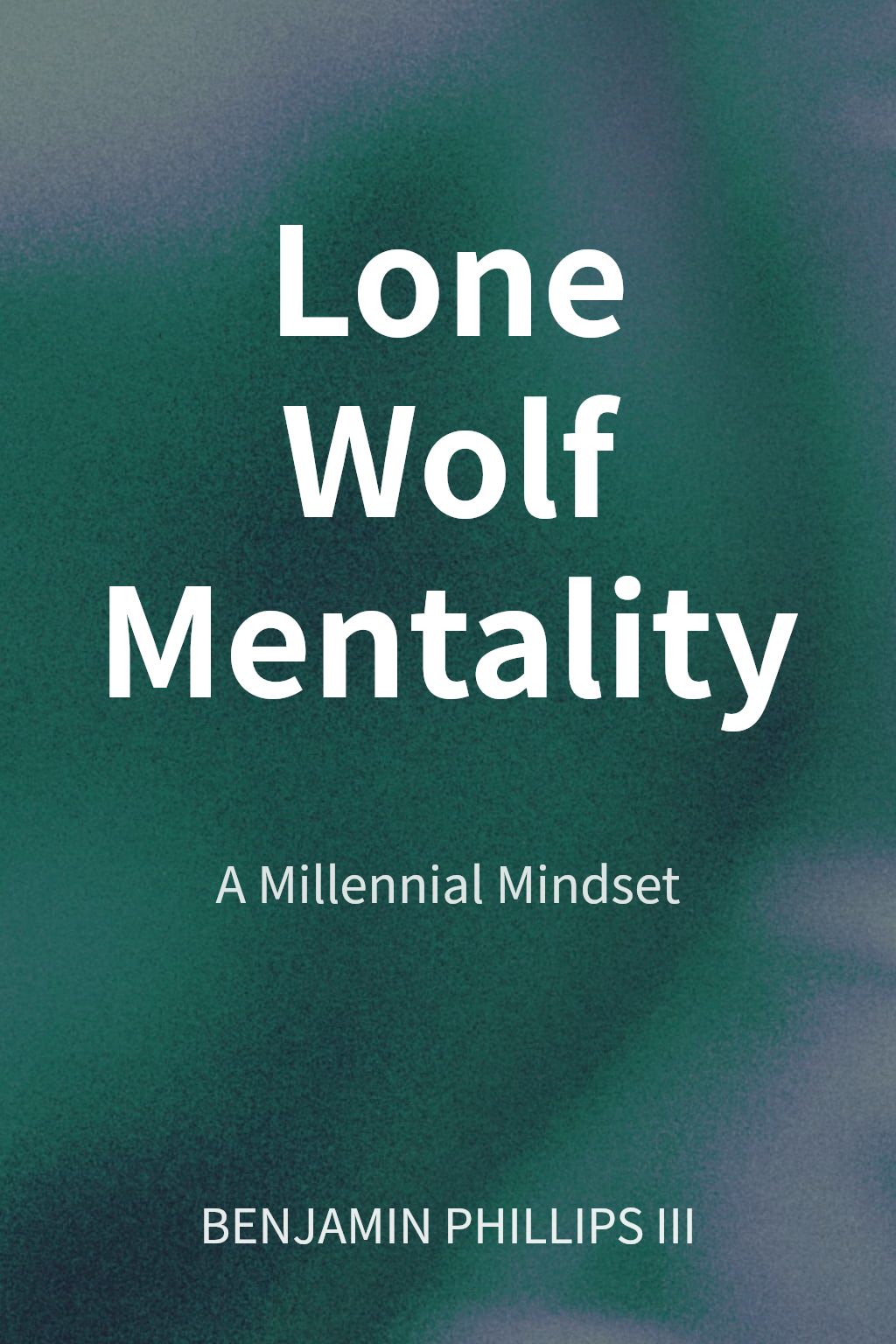 Lone Wolf Mentality cover