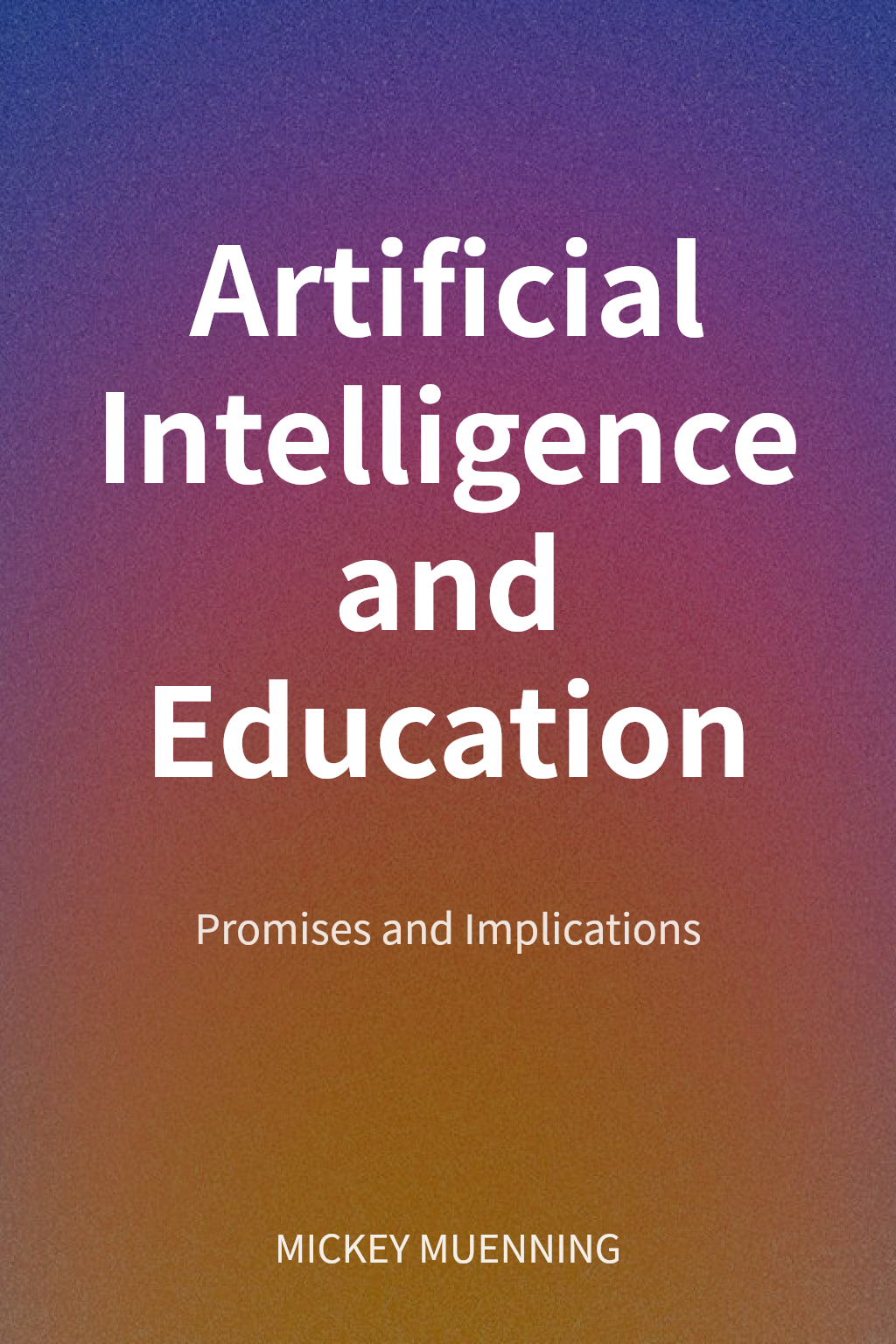 Artificial Intelligence and Education cover