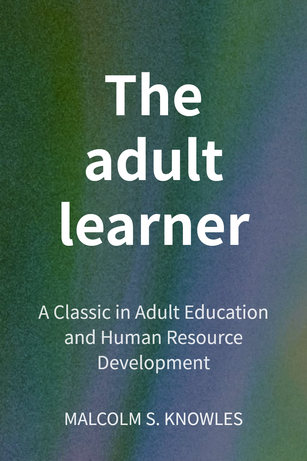 The adult learner cover