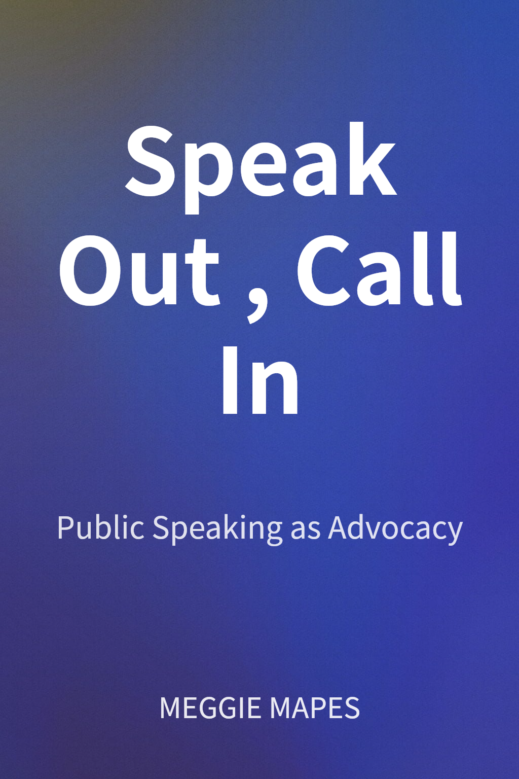 Speak Out, Call In cover