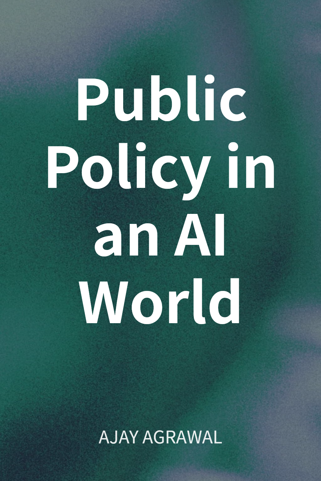 Public Policy in an AI World cover