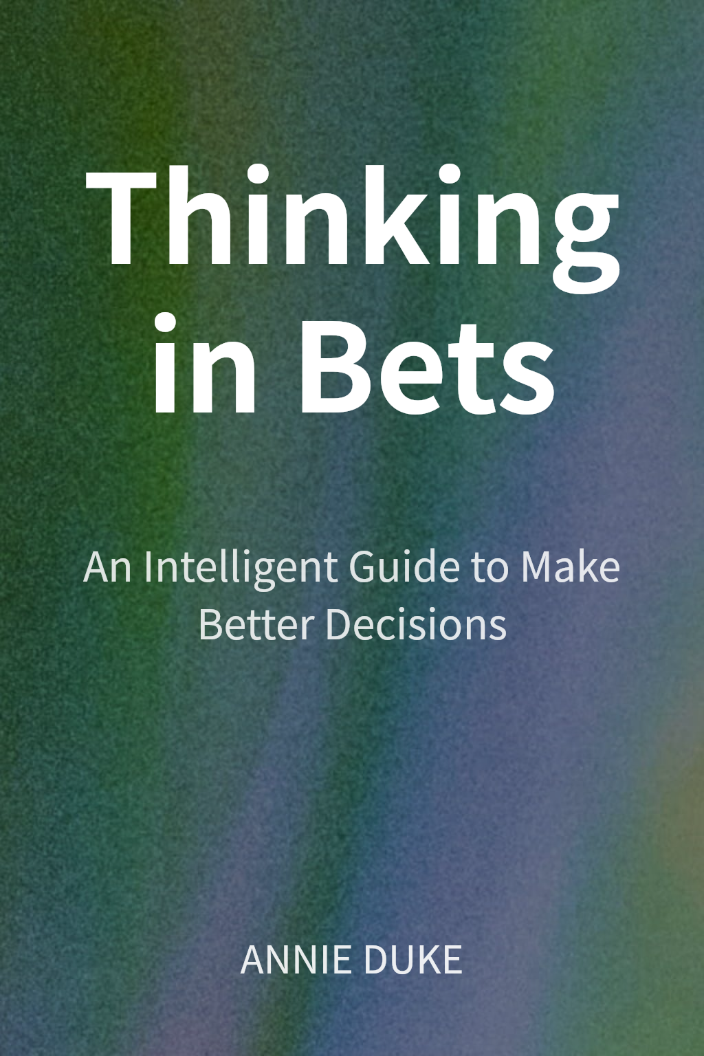 Thinking in Bets cover