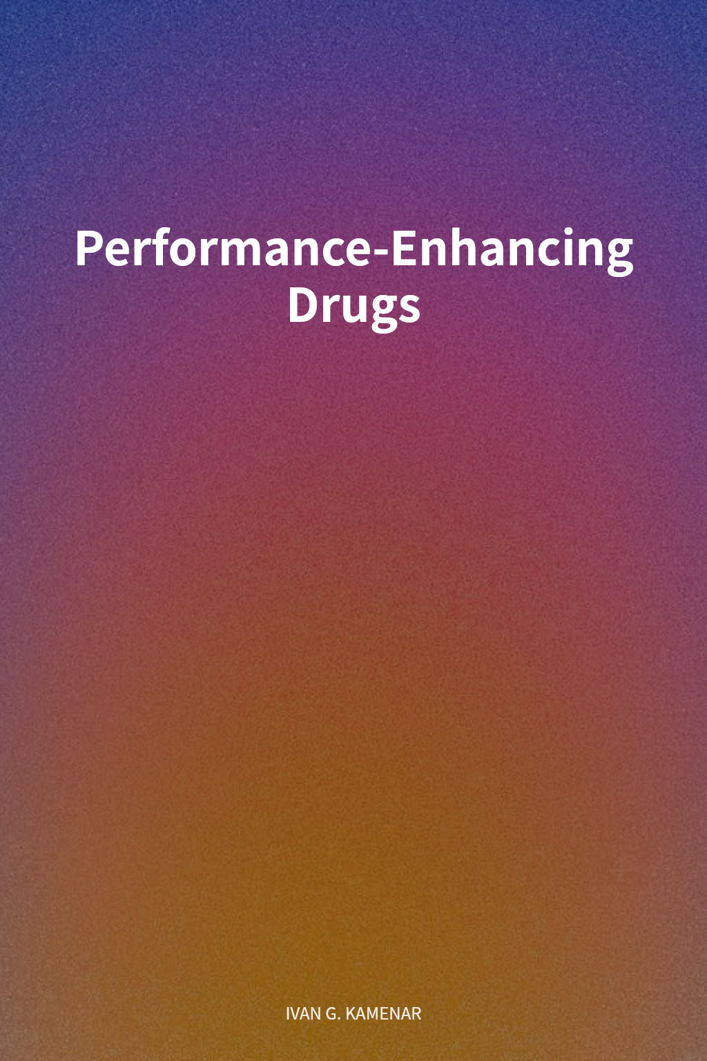 Performance-Enhancing Drugs cover