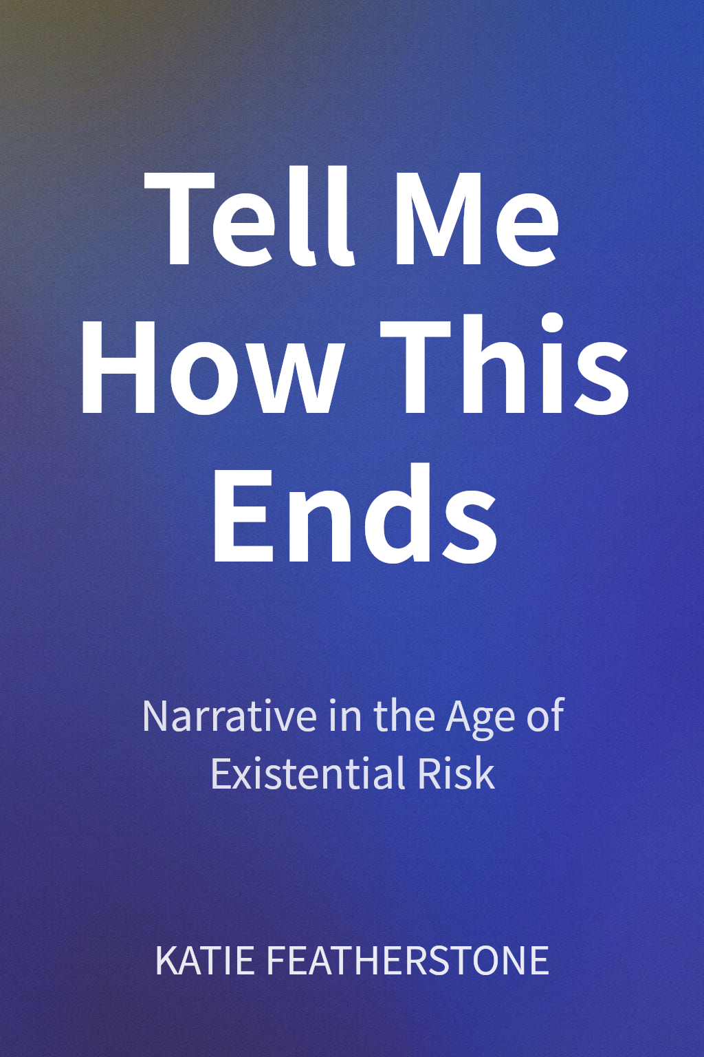 Tell Me How This Ends cover