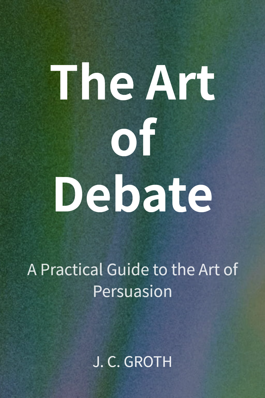 The Art of Debate cover
