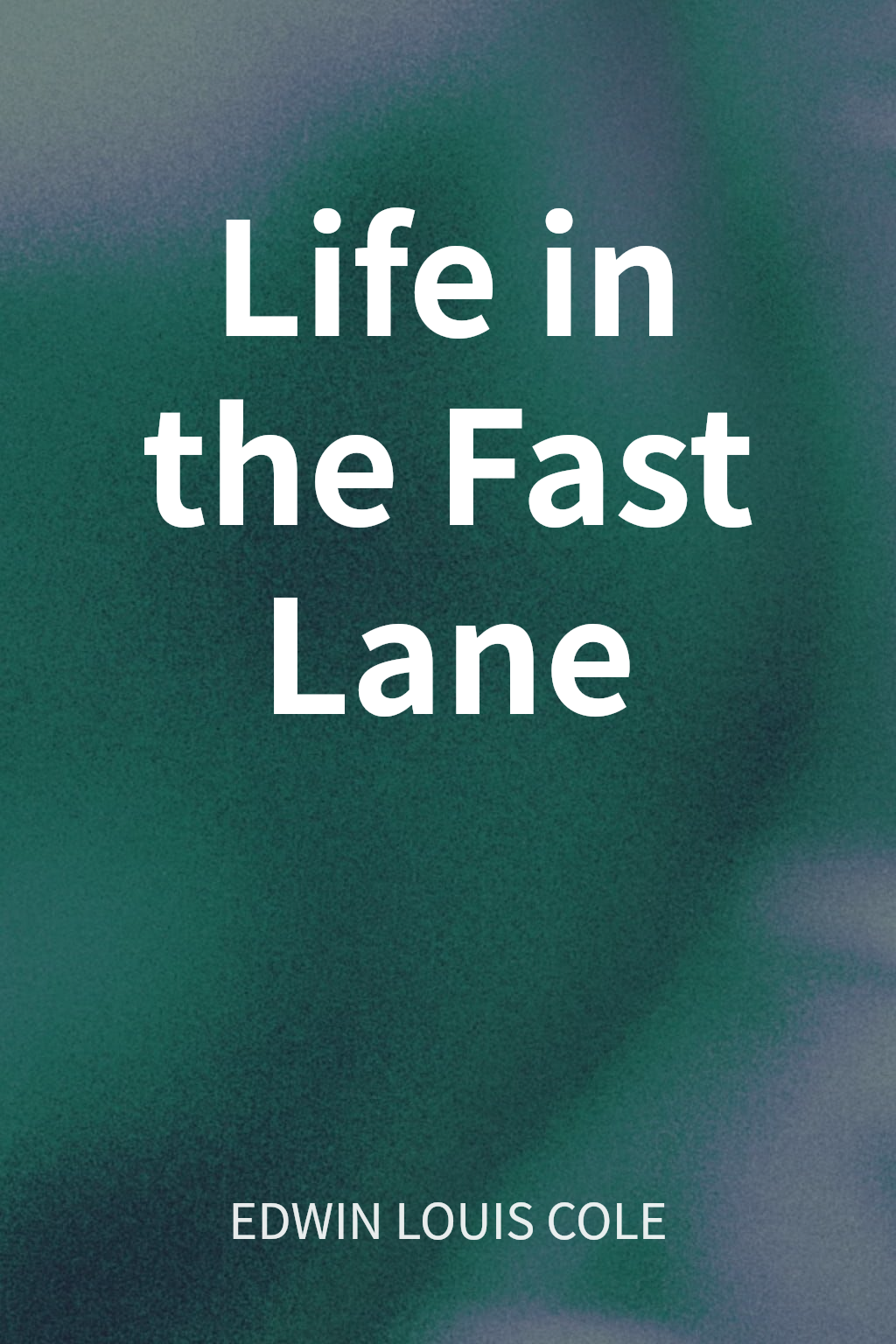 Life in the Fast Lane cover