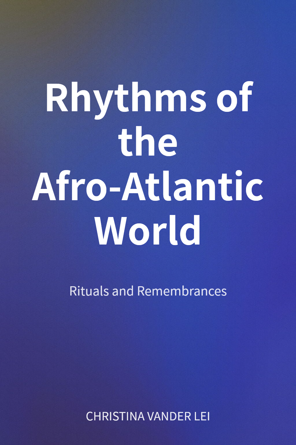 Rhythms of the Afro-Atlantic World cover