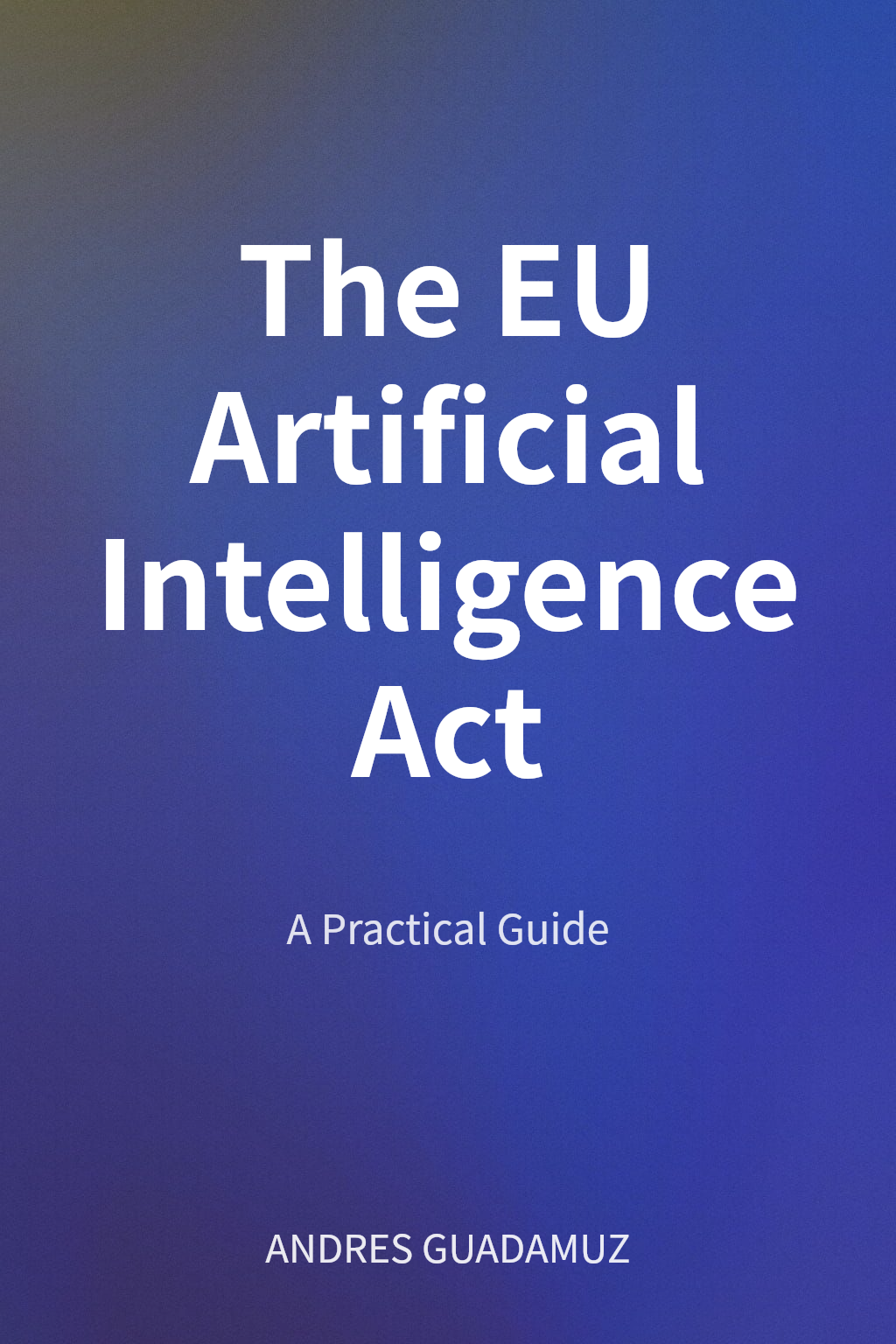 The EU Artificial Intelligence Act cover