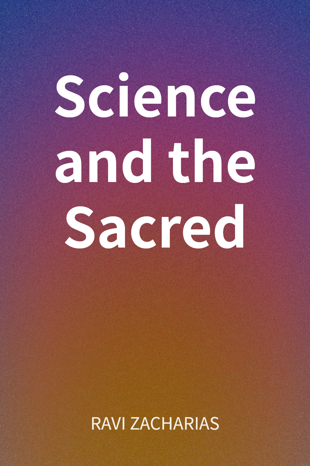 Science and the Sacred cover