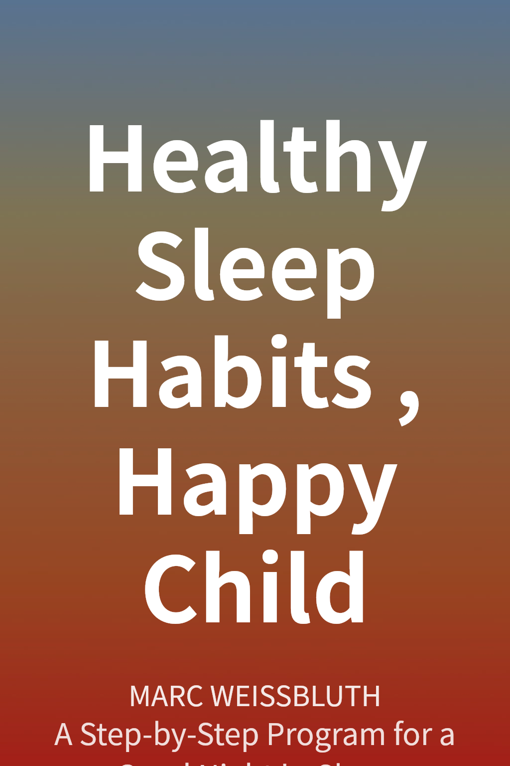 Healthy Sleep Habits, Happy Child cover