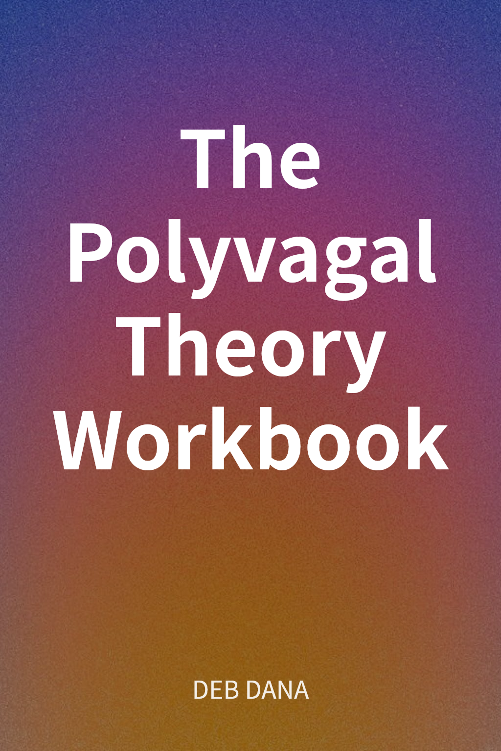 The Polyvagal Theory Workbook cover