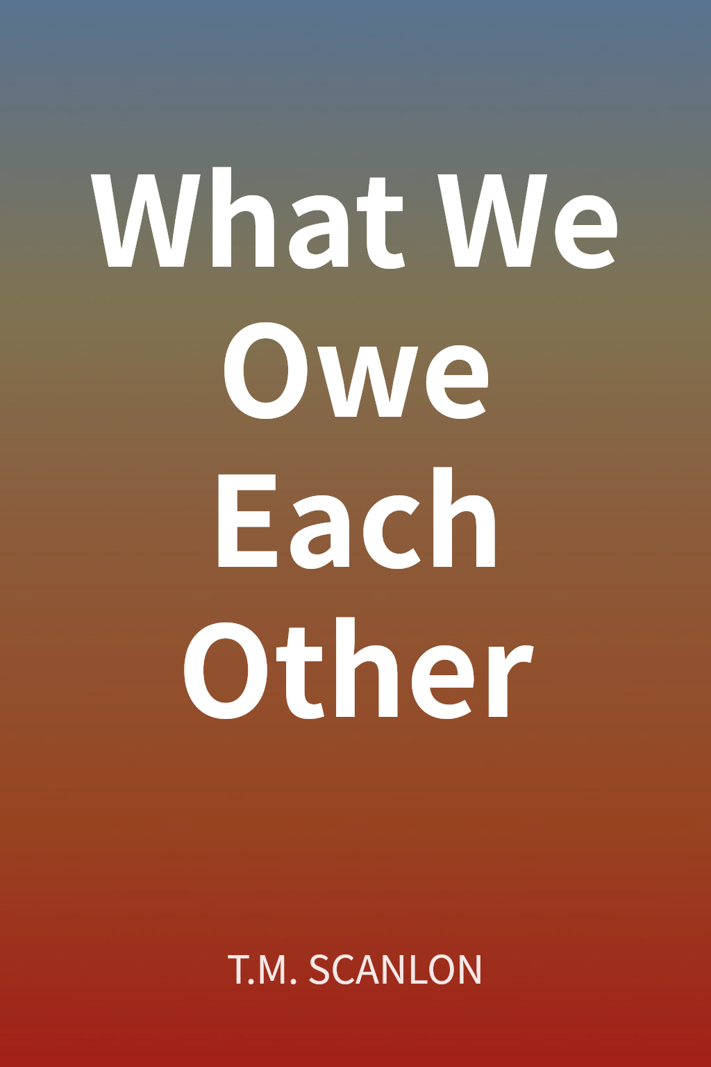 What We Owe Each Other cover