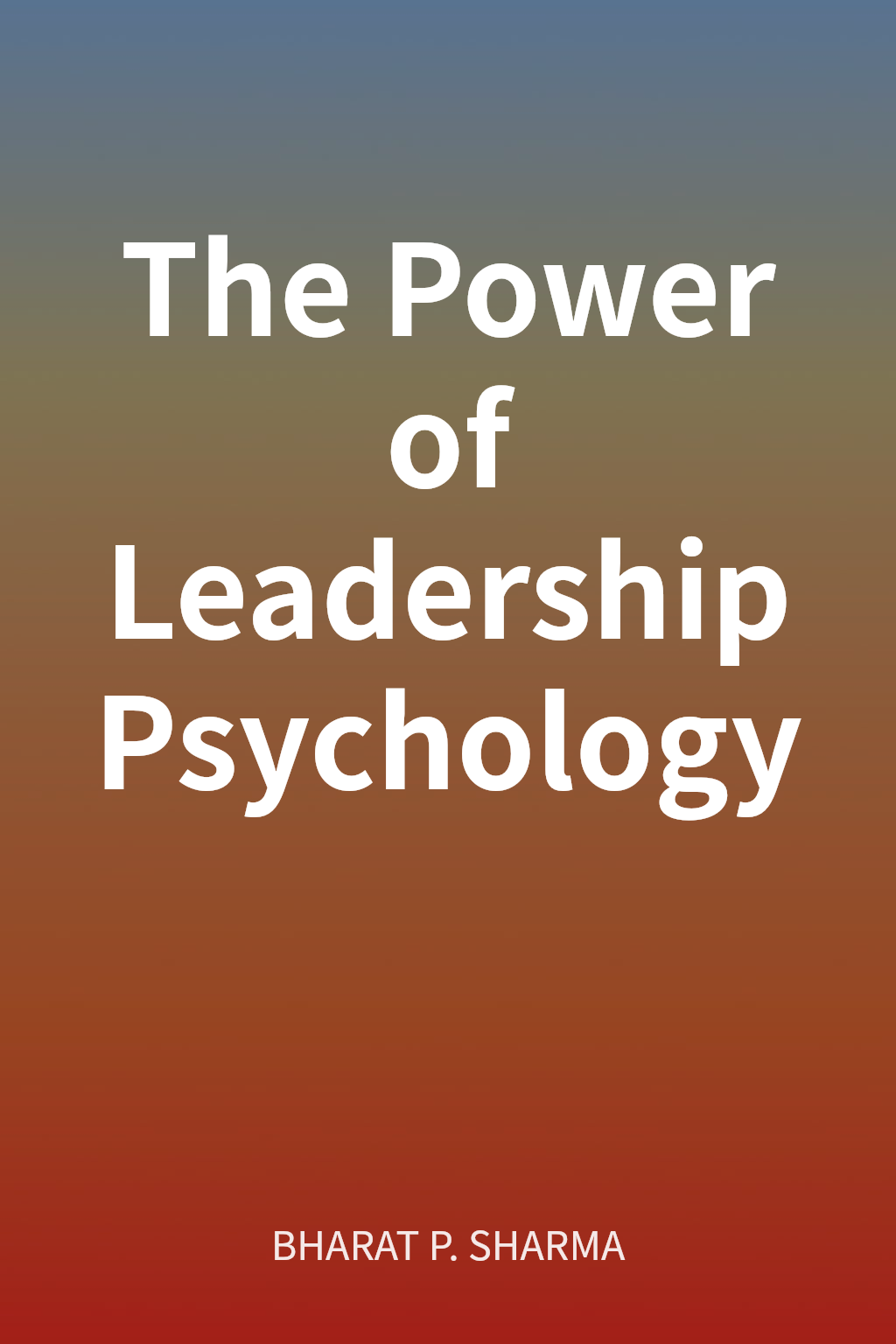 The Power of Leadership Psychology cover