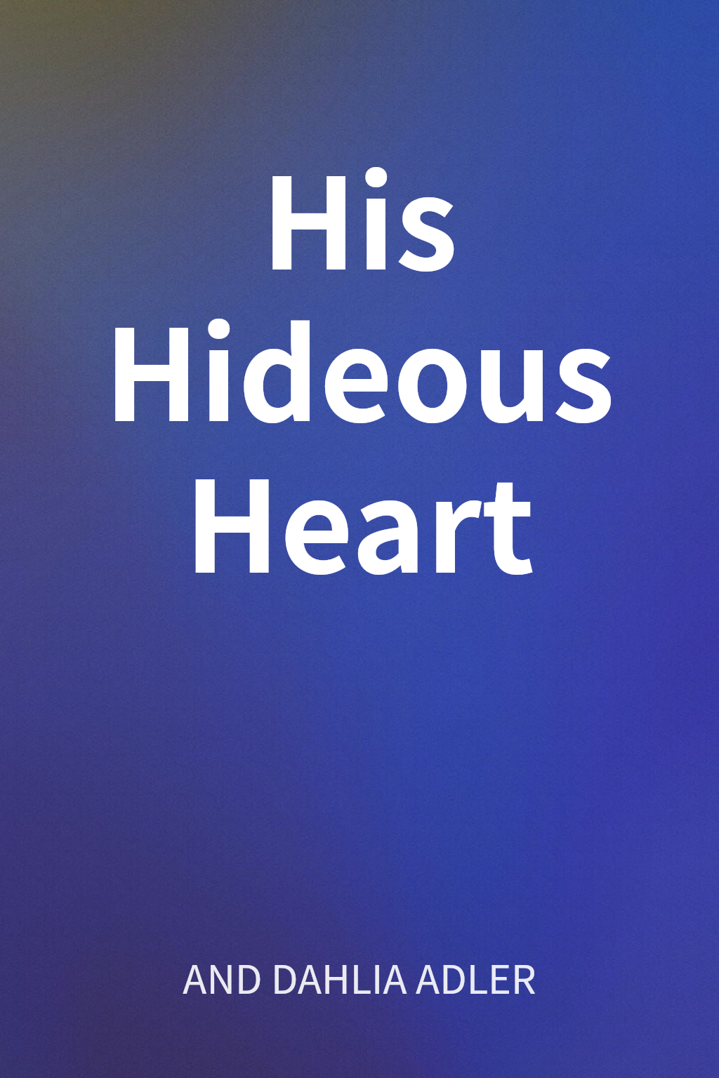 His Hideous Heart cover