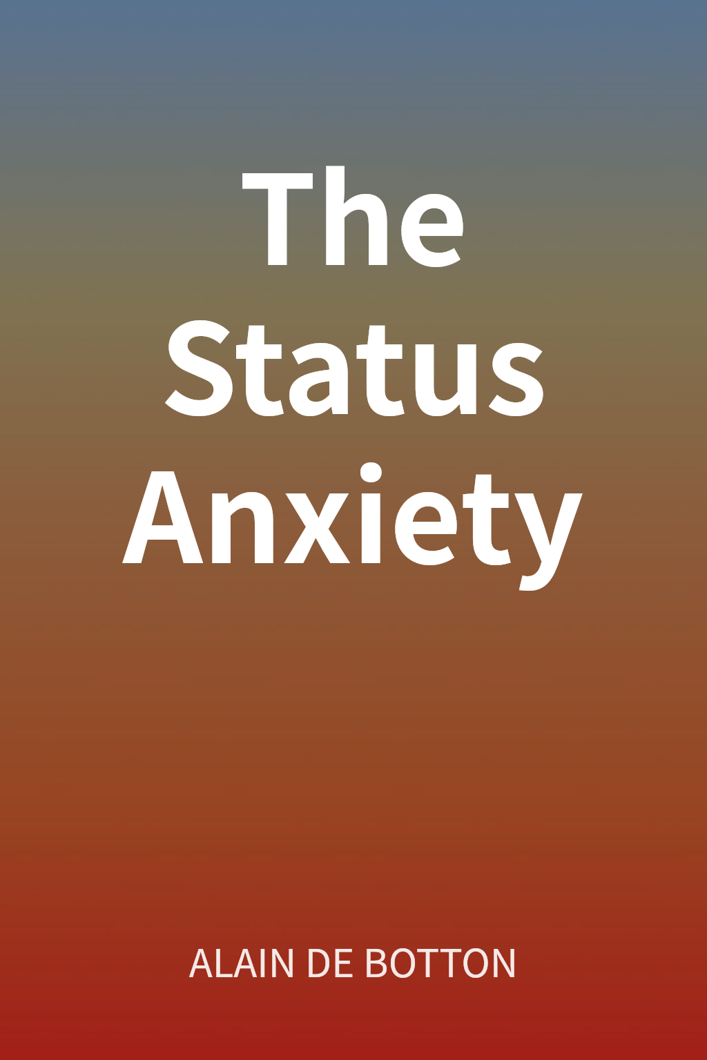 The Status Anxiety cover