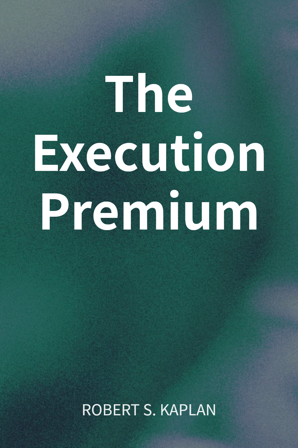 The Execution Premium cover