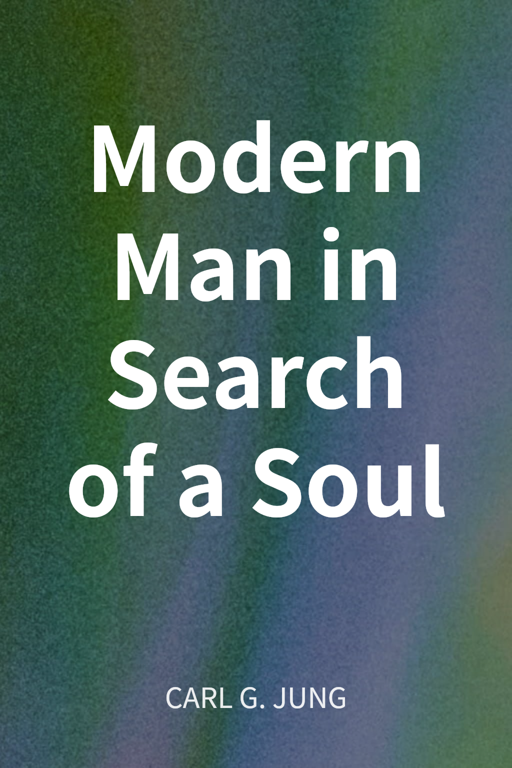 Modern Man in Search of a Soul cover
