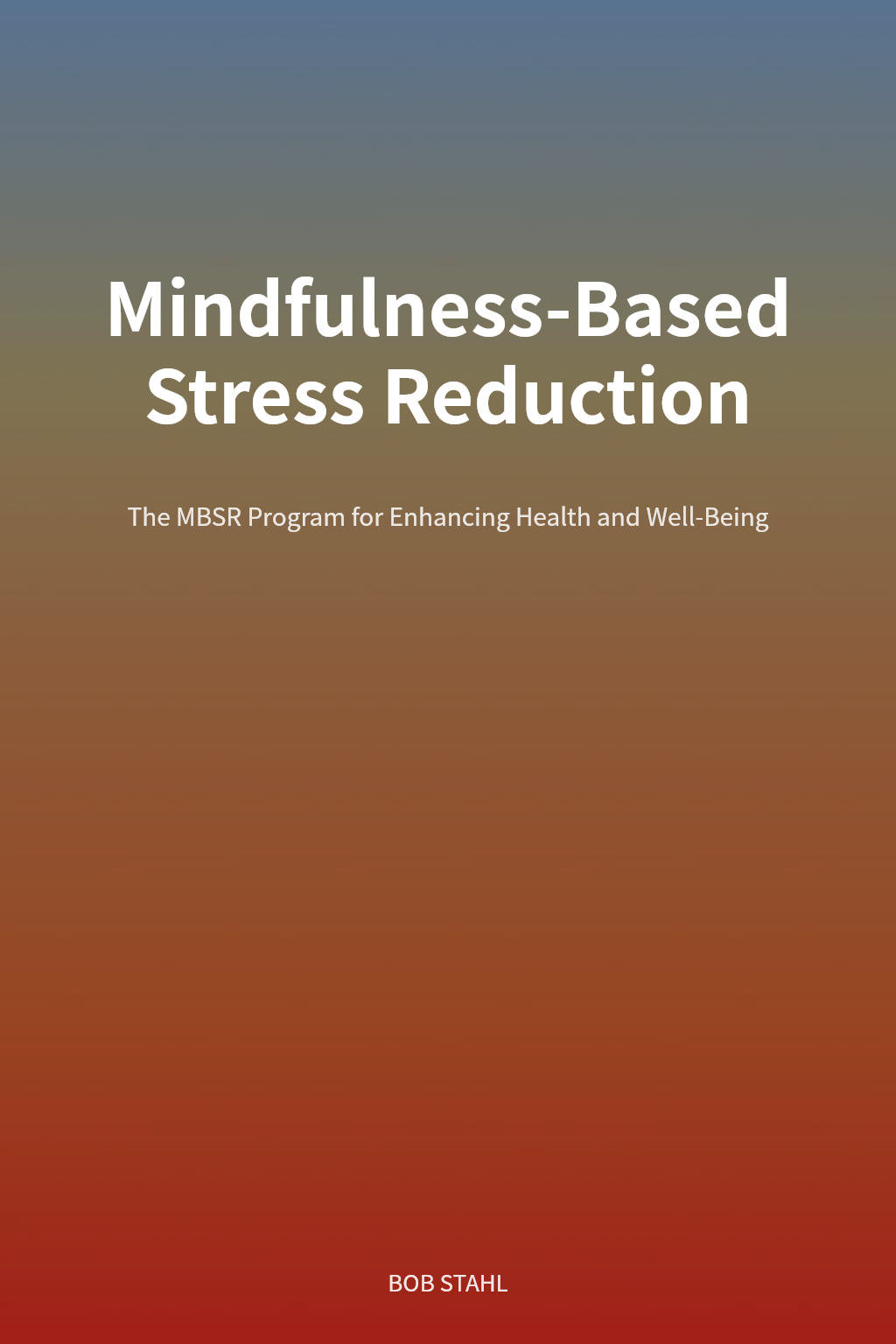 Mindfulness-Based Stress Reduction cover