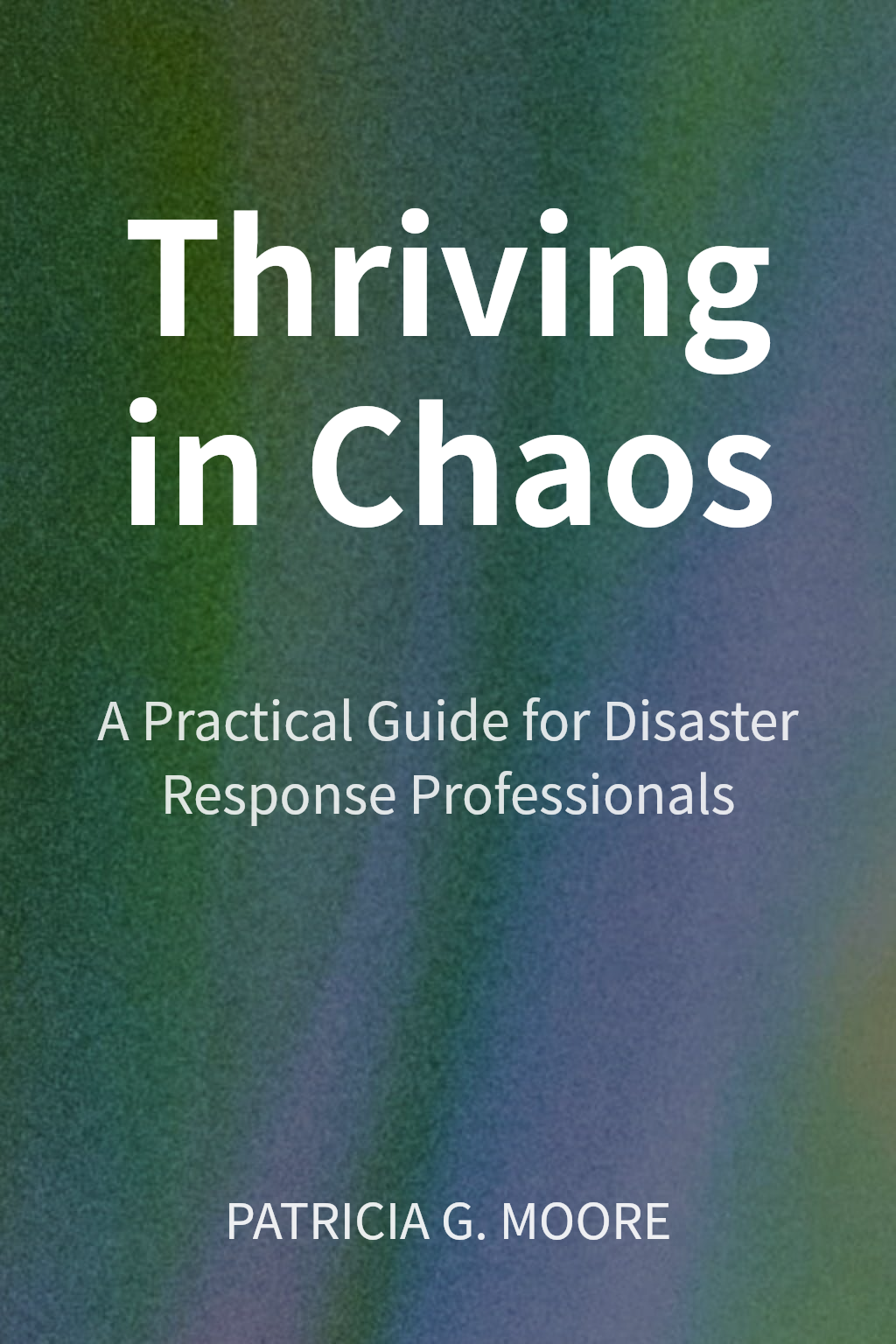 Thriving in Chaos cover