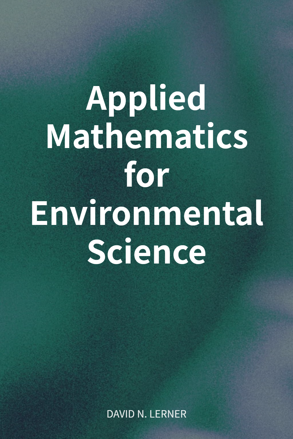 Applied Mathematics for Environmental Science cover