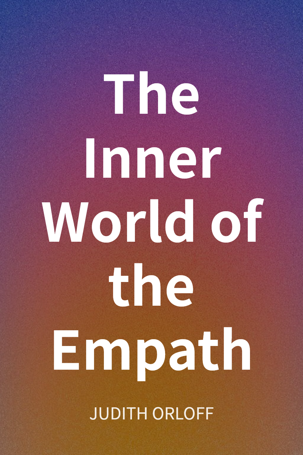 The Inner World of the Empath cover