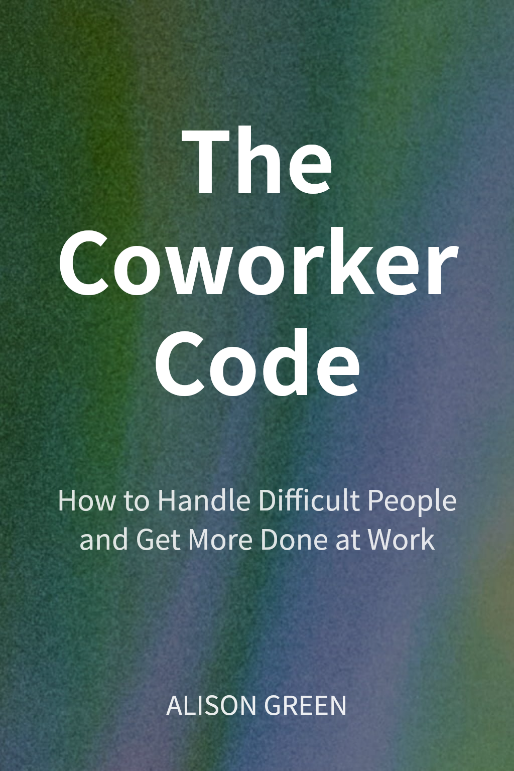 The Coworker Code cover