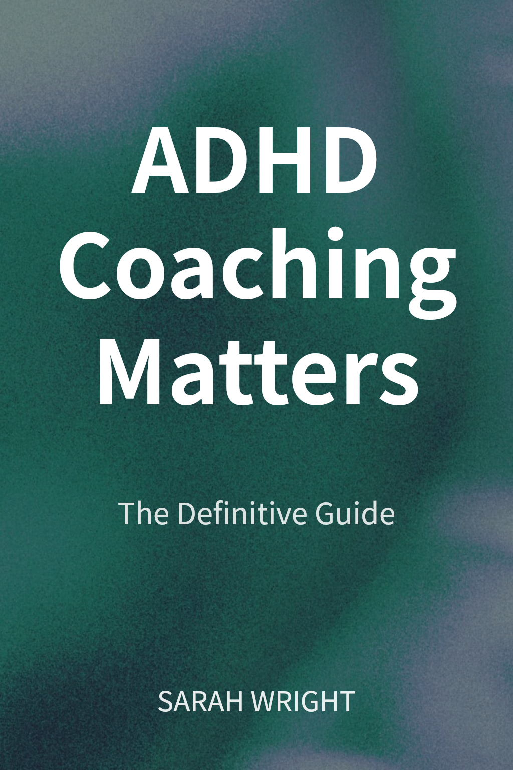 ADHD Coaching Matters cover