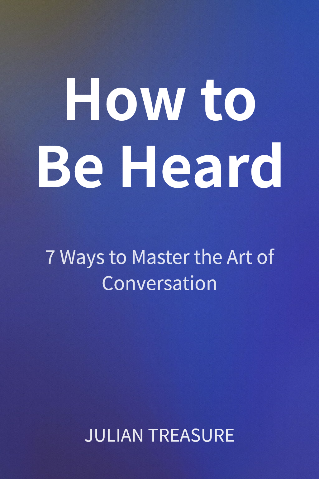 How to Be Heard cover