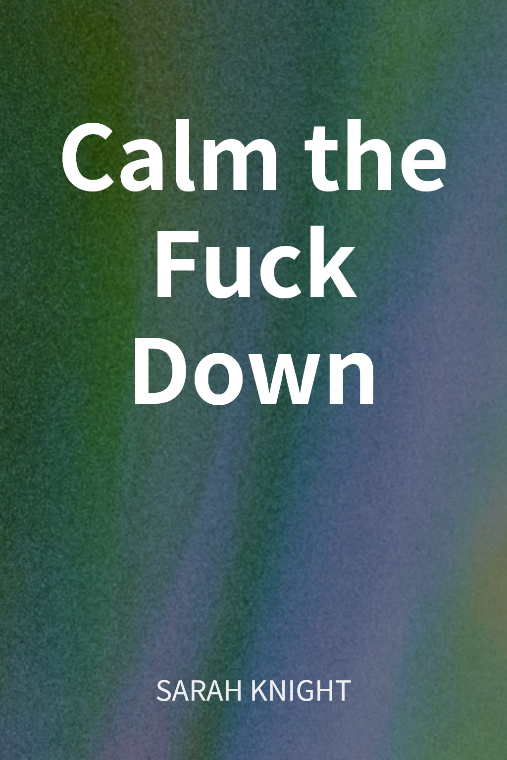 Calm the Fuck Down cover