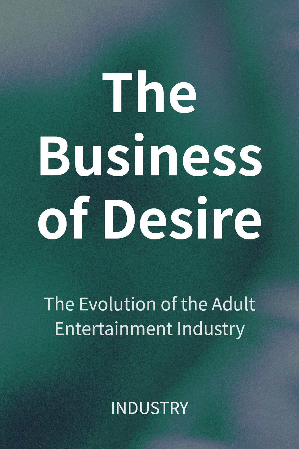 The Business of Desire cover