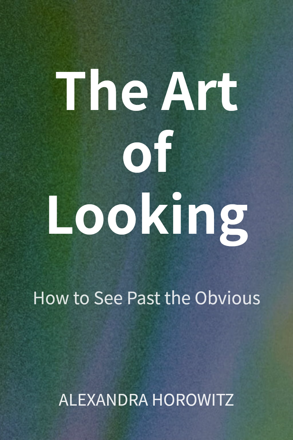 The Art of Looking cover