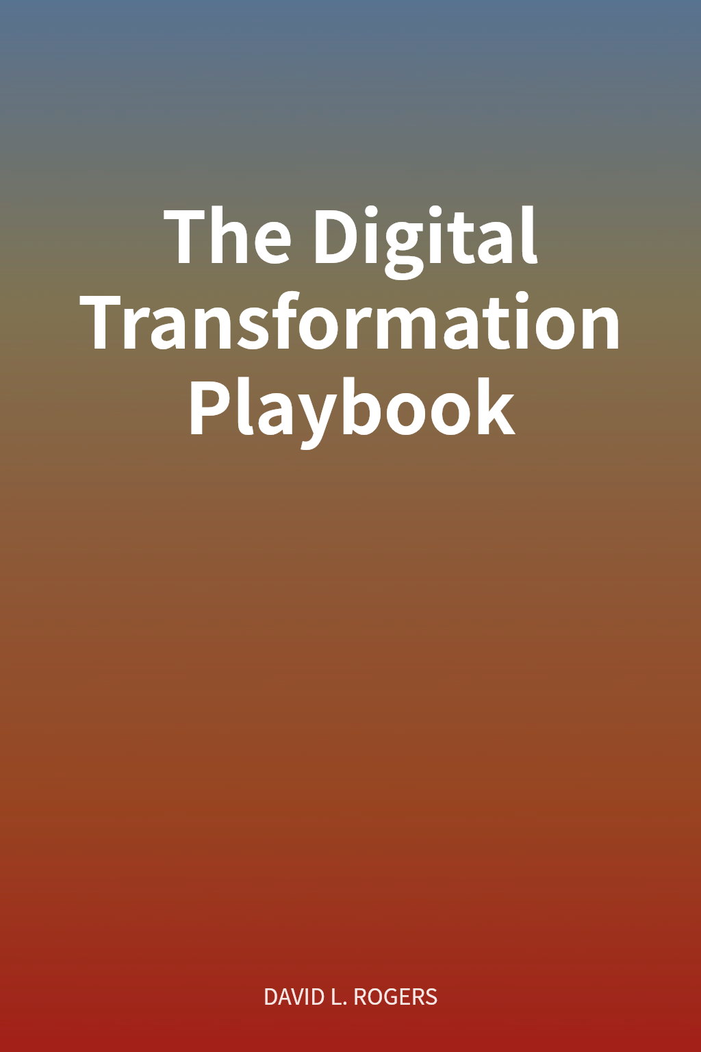 The Digital Transformation Playbook cover