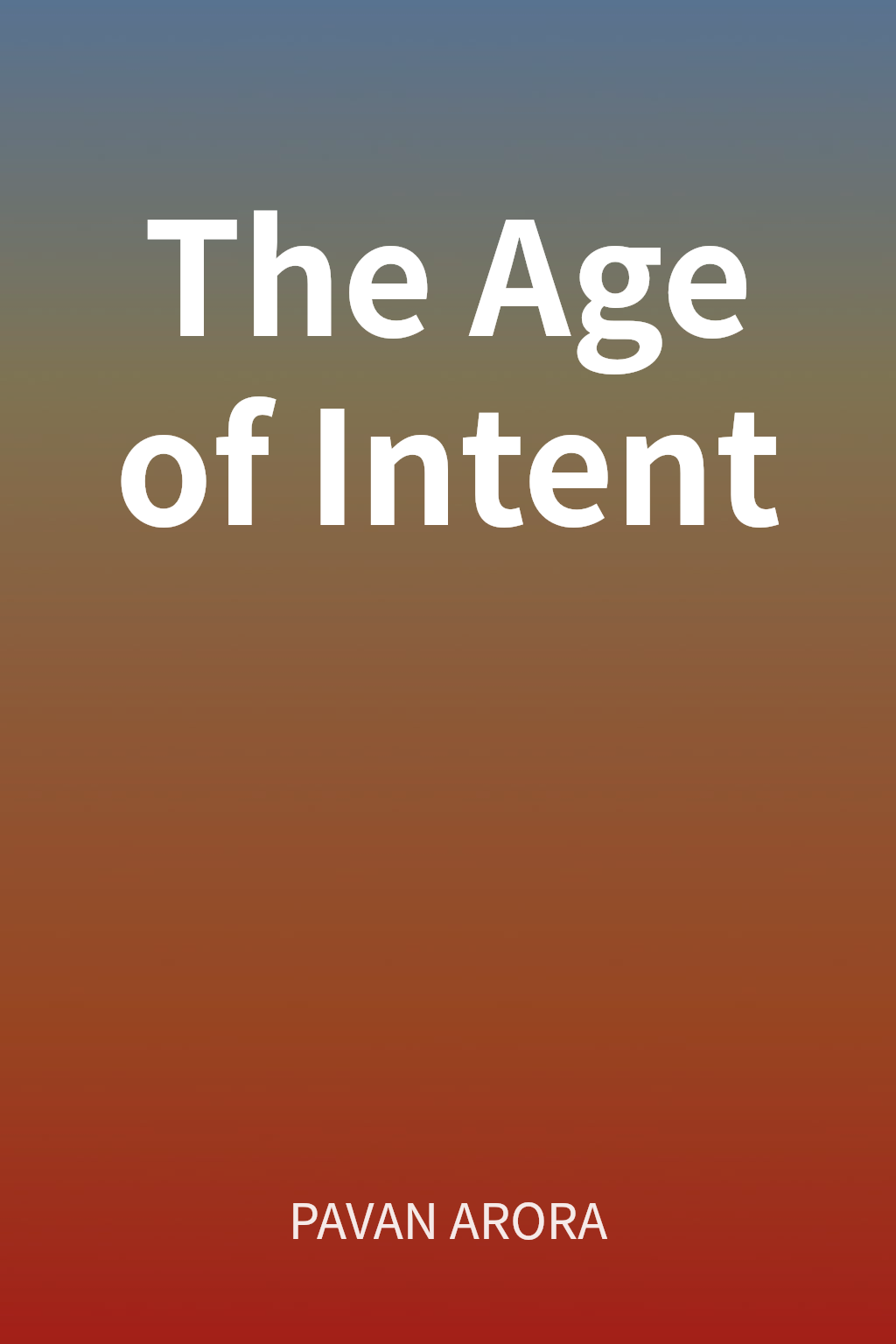 The Age of Intent cover