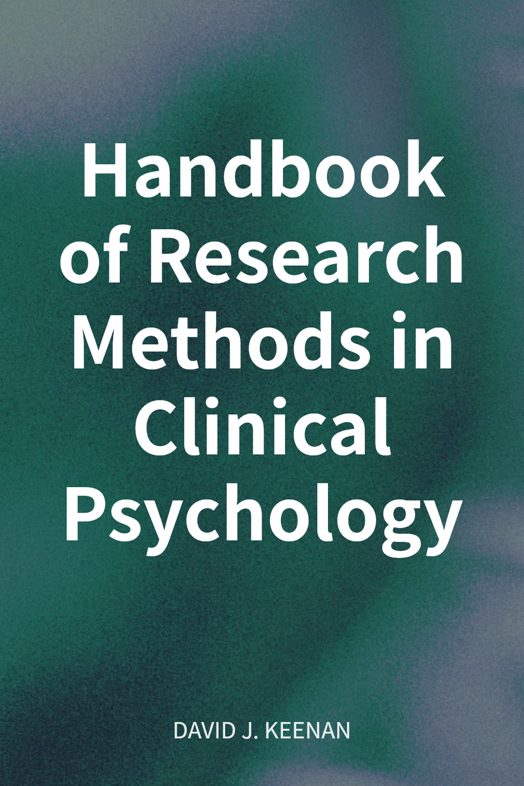 Handbook of Research Methods in Clinical Psychology cover