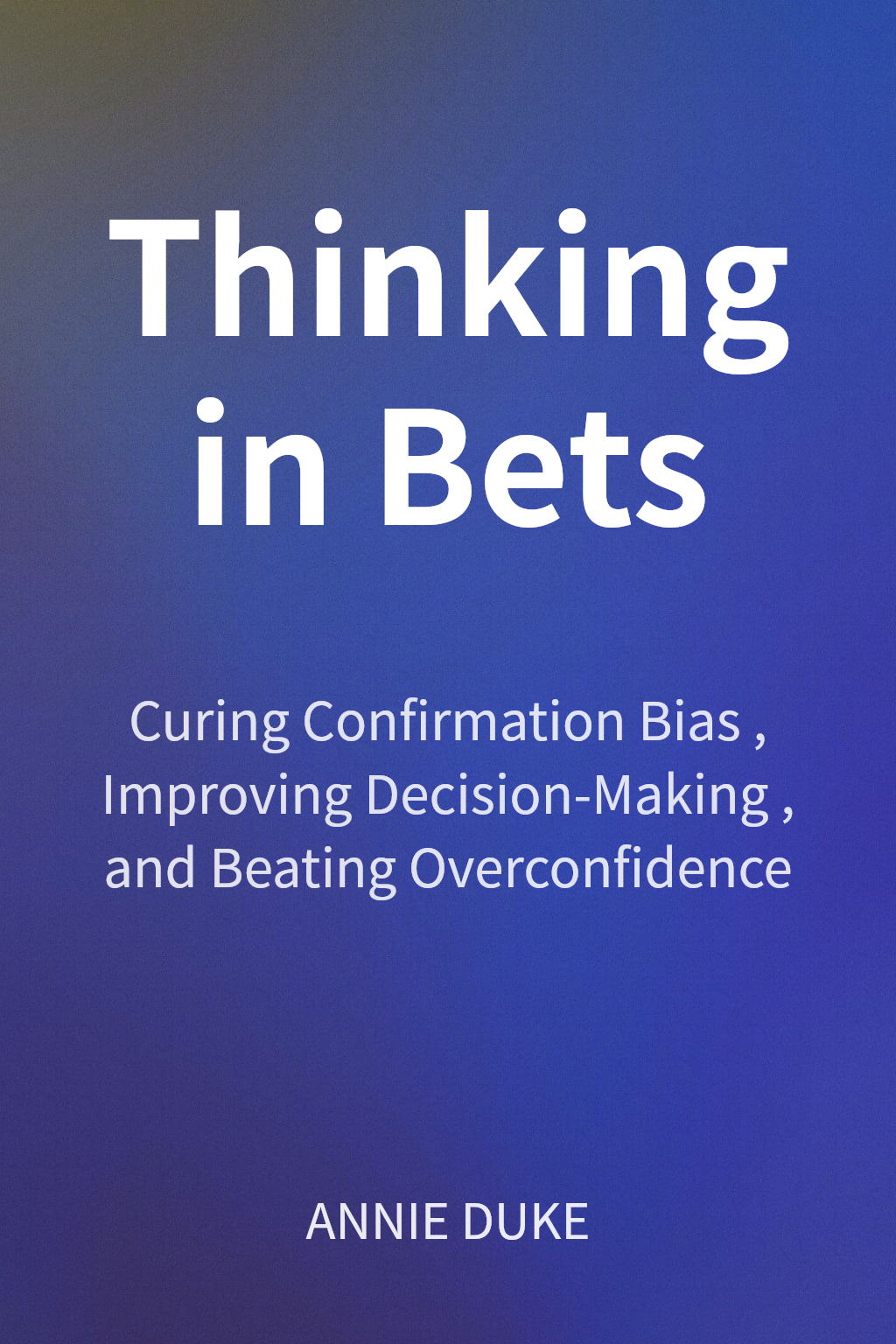 Thinking in Bets cover