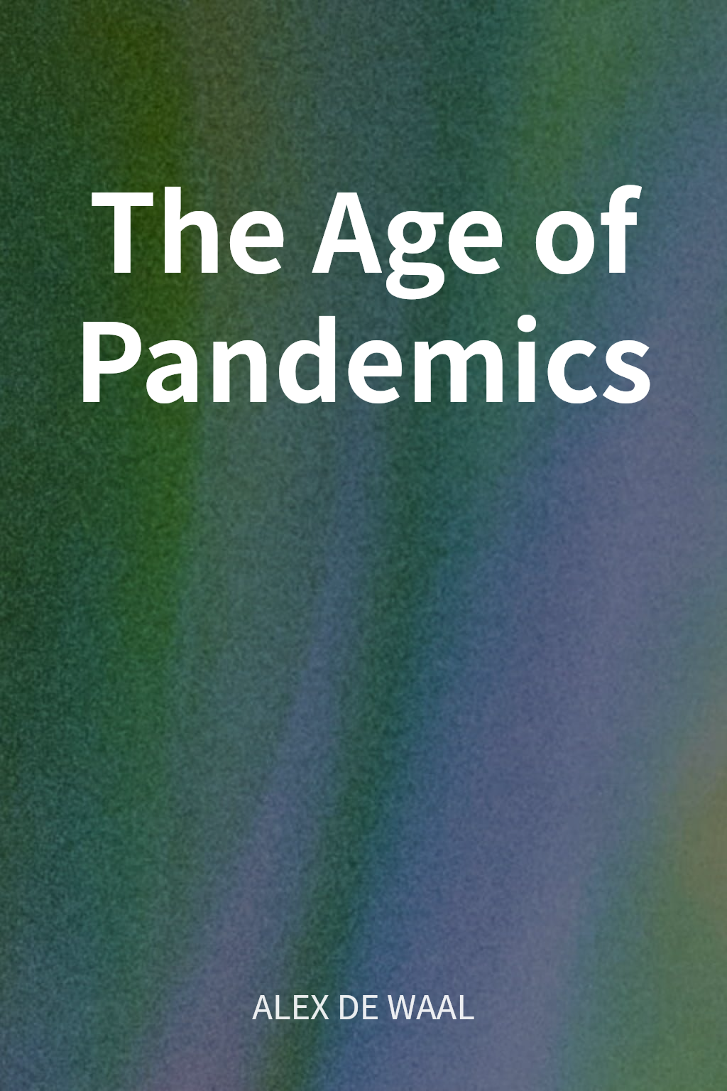 The Age of Pandemics cover