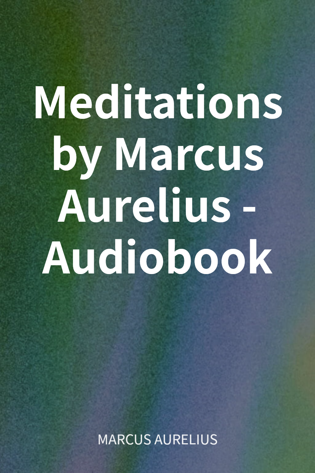 Meditations by Marcus Aurelius - Audiobook cover