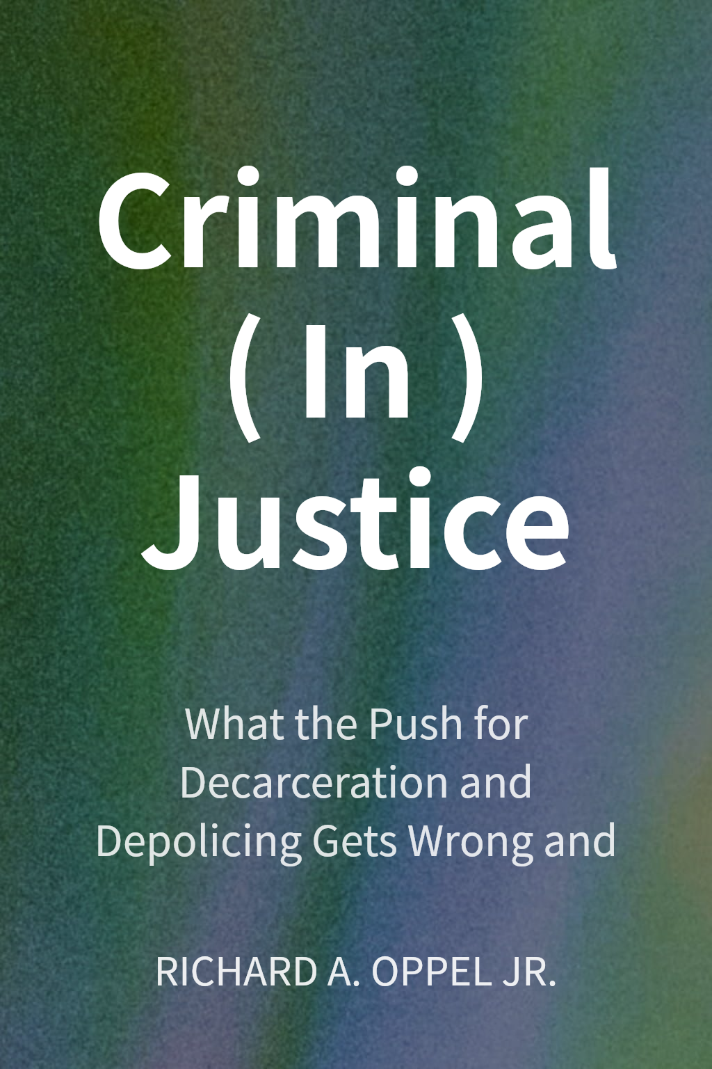 Criminal (In)Justice cover