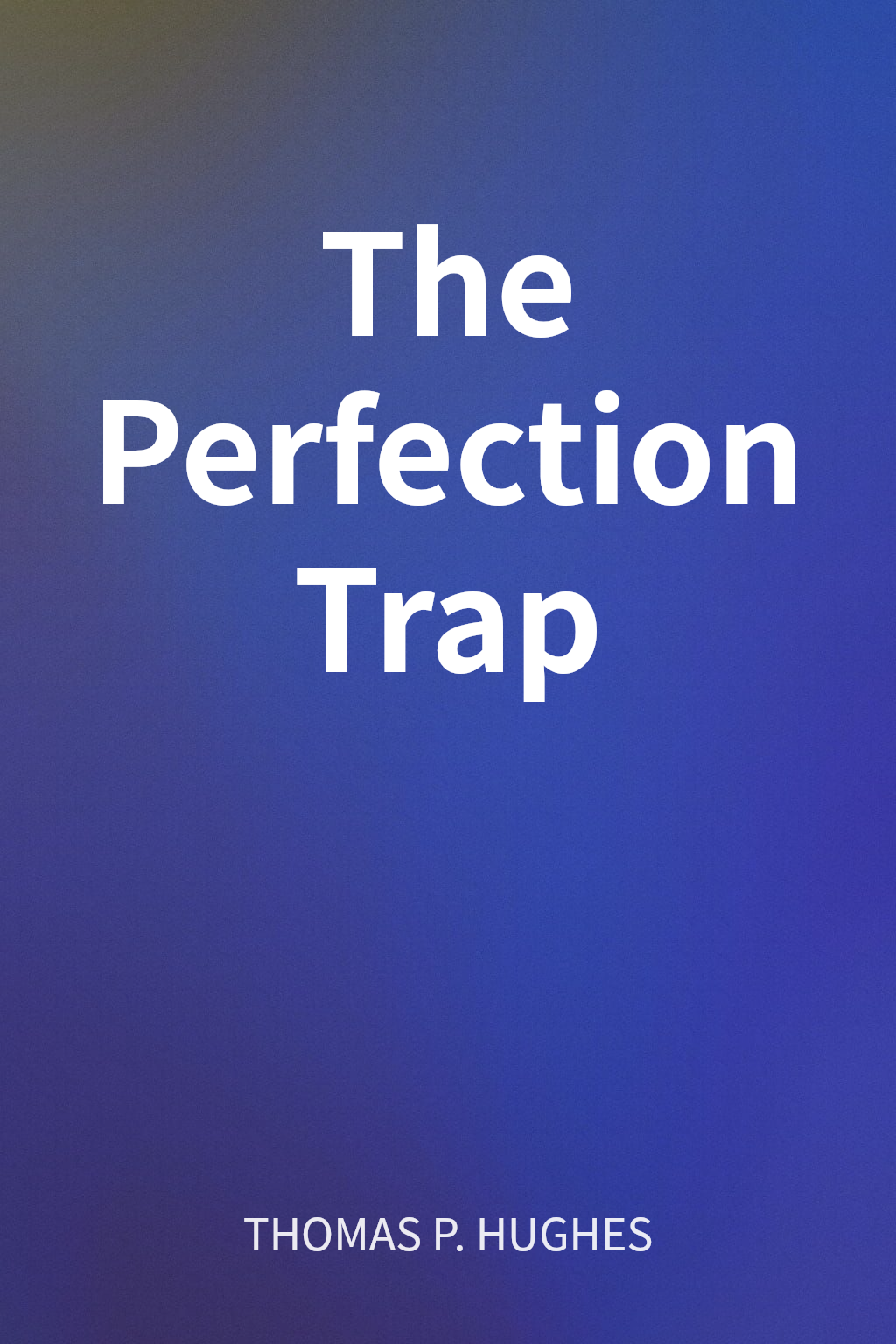 The Perfection Trap cover
