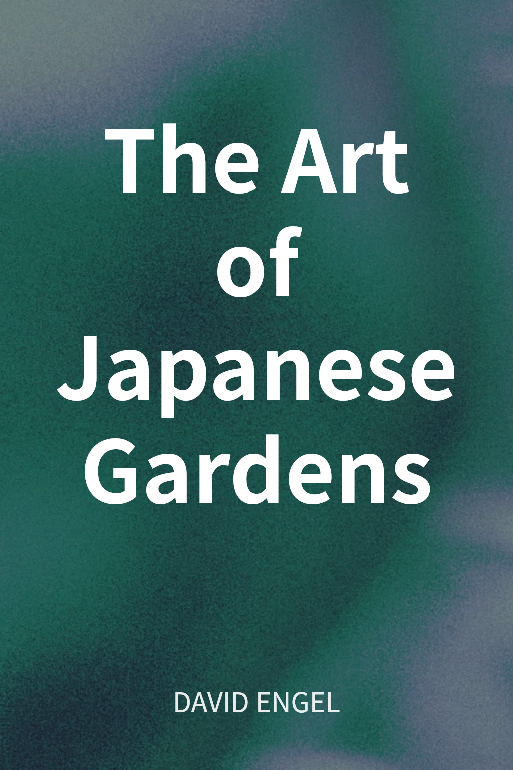 The Art of Japanese Gardens cover